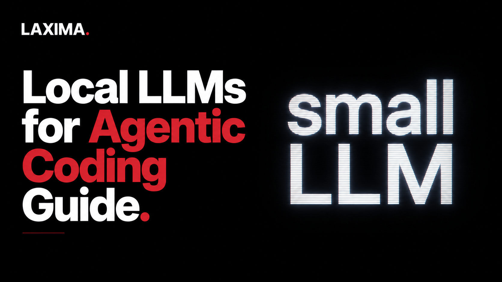Cover image for Local LLMs for Agentic Coding Guide