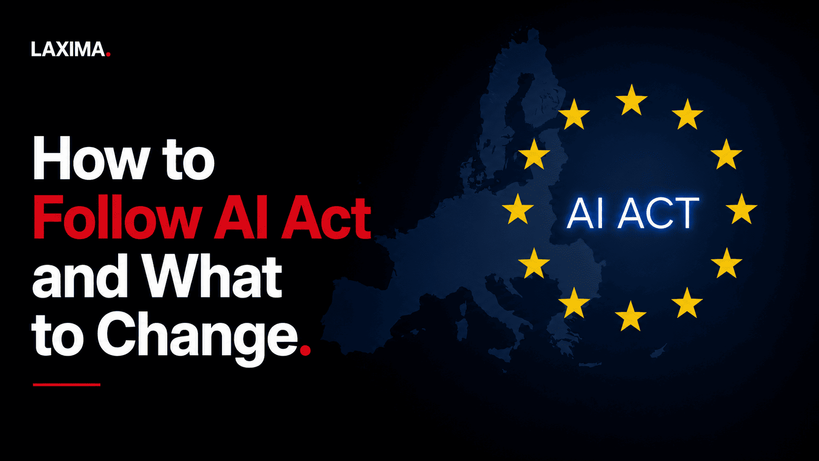 Cover image for How to follow AI Act and what to change