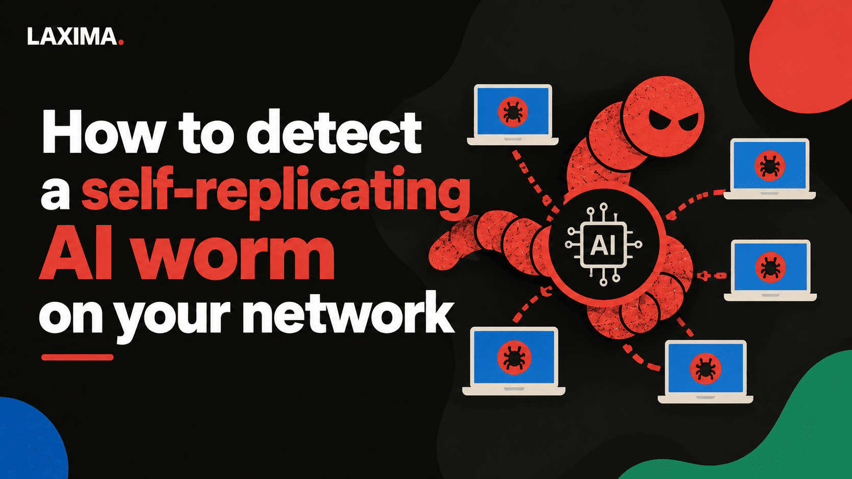 Cover image for How to detect a self-replicating AI worm on your network